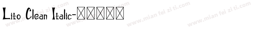 Lito Clean Italic字体转换